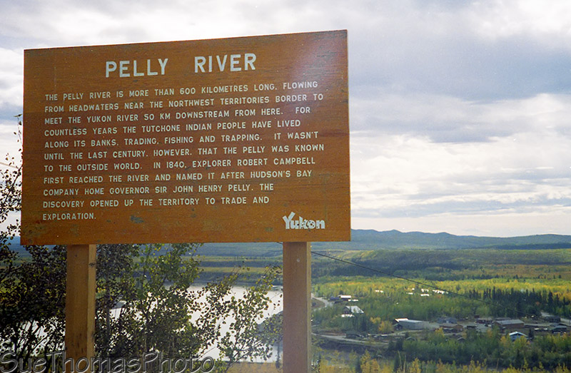 Sign for Pelly River, Yukon